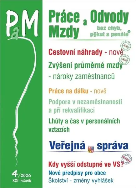 PaM 4/2026 Cestovní náhrady - Průměrná mzda zvyšuje v roce 2026 práva a nároky zaměstnanců, Práce na dálku - Ladislav Jouza
