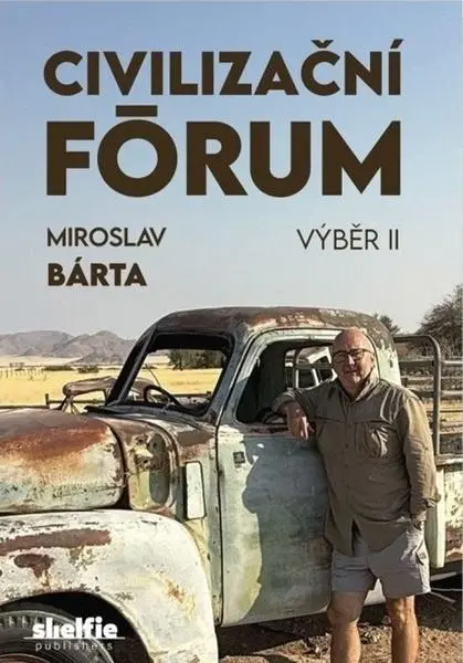 Civilizační fórum Výběr II