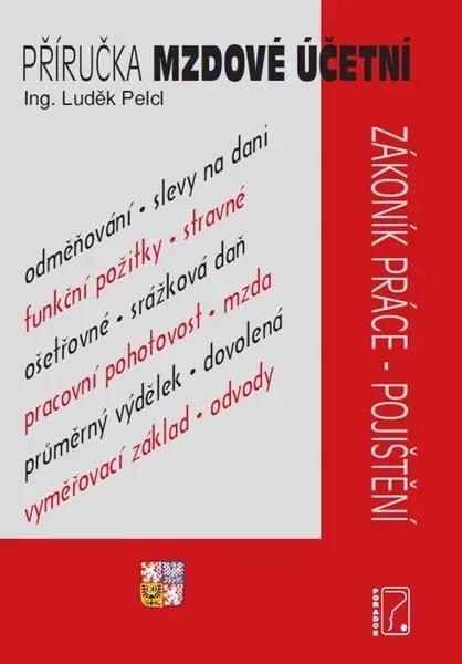 Příručka mzdové účetní - Luděk Pelcl