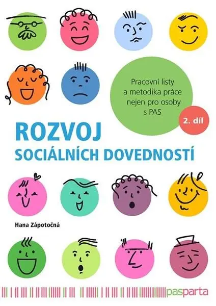 Rozvoj sociálních dovedností 2. díl | BĚLOHLÁVKOVÁ, Lucie, ZÁPOTOČNÁ, Hana