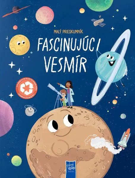 Malí prieskumníci Fascinujúci vesmír