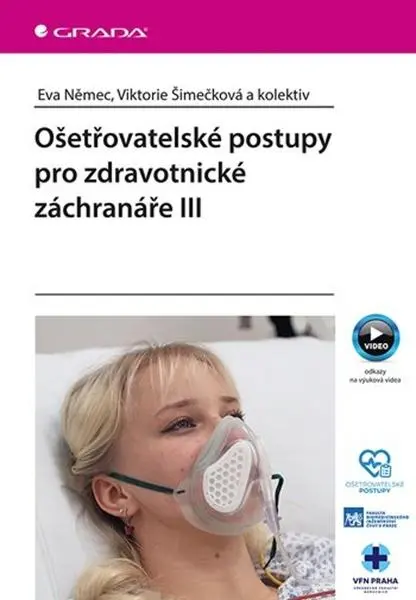 Ošetřovatelské postupy pro zdravotnické záchranáře III