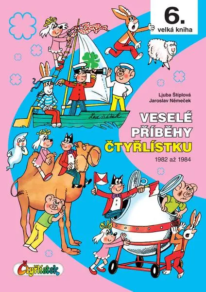 Veselé příběhy Čtyřlístku 1982 až 1984 / 6. velká kniha