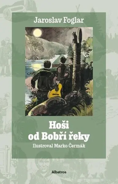 Hoši od Bobří řeky - Jaroslav Foglar