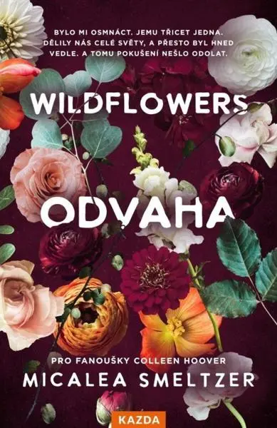 Wildflowers Odvaha