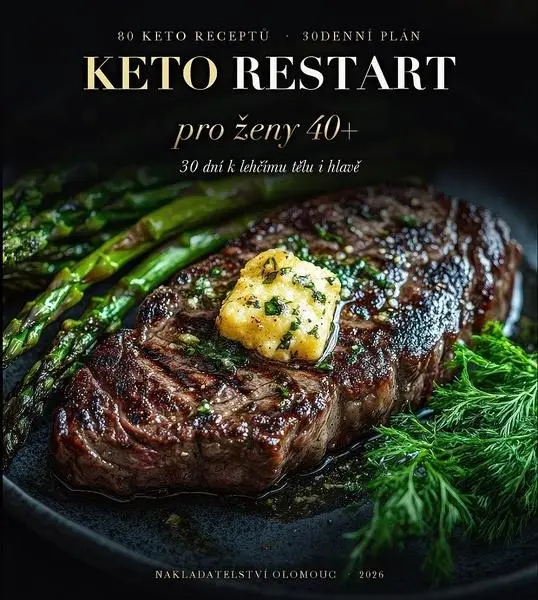 Keto restart pro ženy 40+ - 80 keto receptů a 30denní plán