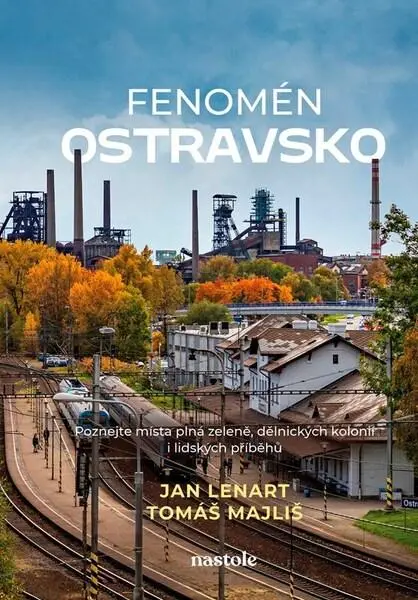Fenomén Ostravsko - Jan Lenart, Tomáš Majliš