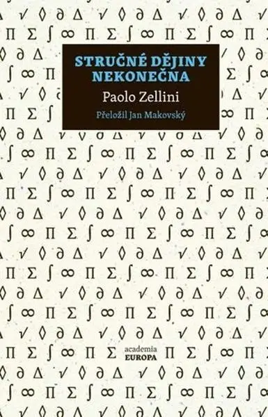 Stručné dějiny nekonečna - Paolo Zellini