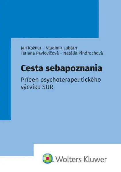 Cesta sebapoznania (Príbeh psychoterapeutického výcviku SUR),Cesta sebapoznania (Príbeh psychoterapeutického výcviku SUR) - kniha z kategorie Psycholó