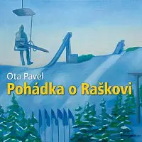 Pohádka o Raškovi - (audiokniha) - Ota Pavel