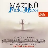 CD Bohuslav Martinů: Field Mass