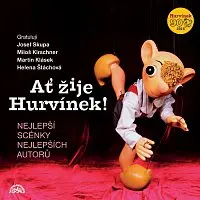 Ať žije hurvínek! -  (audiokniha) - Helena Štáchová