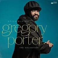 Gregory Porter – Still Rising. The Collection LP