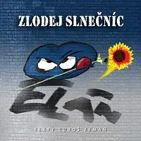Elán: Zlodej slnečníc (CD)