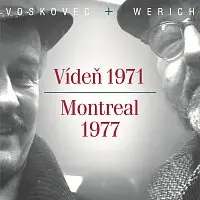 Voskovec Jiří, Werich Jan - Vídeň 1971/ Montreál 1977  (audiokniha) - Jan Werich