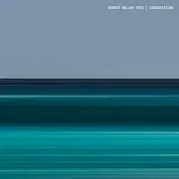 LP Robert Balzar Trio: Conversation