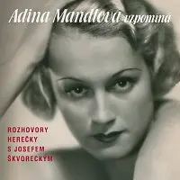 Adina Mandlová vzpomíná (3 CD) - mluvené slovo