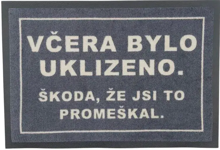 ATAN Rohožka Včera bylo uklizeno 40x60 cm