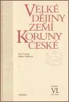 Velké dějiny zemí Koruny české VI. 1437–1526 - Petr Čornej