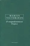 O soupodstatnosti Trojice - Marius Victorinus