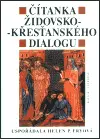 Čítanka židovsko-křesťanského dialogu - kolektiv autorů