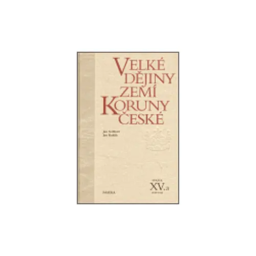 Velké dějiny zemí Koruny české XV./a 1938 –1945