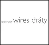 Wires | Dráty - Karel Malich