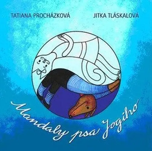 Mandaly psa Jogiho - Tatiana Procházková