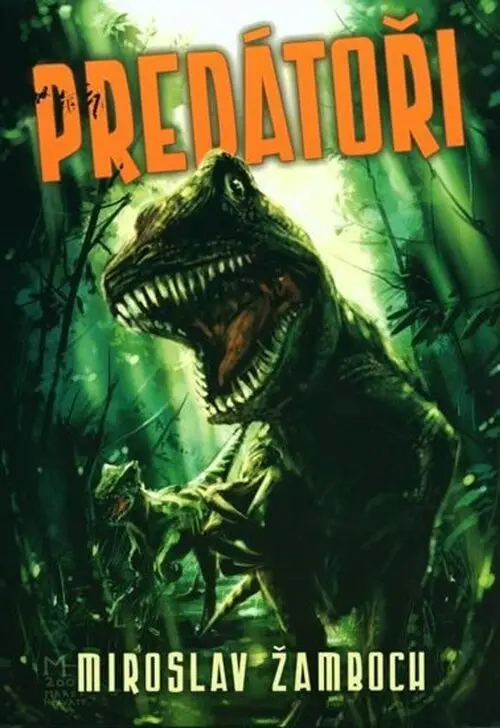 Predátoři - Miroslav Žamboch