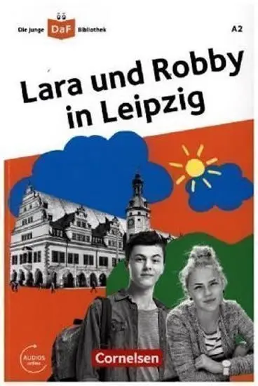 Die junge DaF-Bibliothek A2 Lara und Robby in Leipzig -  Jin, Friederike