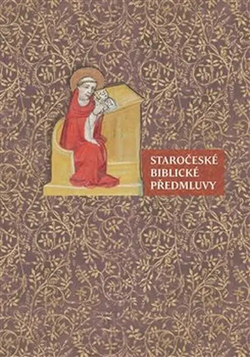 Staročeské biblické předmluvy - Kateřina Voleková