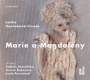Marie a Magdalény (audiokniha) - Lenka Horňáková - Civade