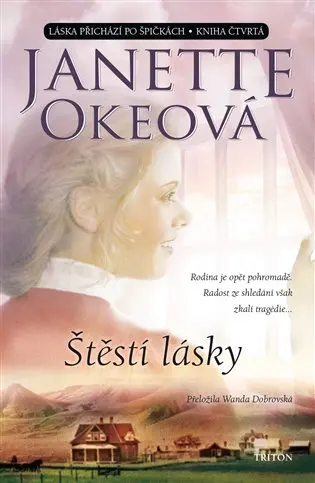 Štěstí lásky - Janette Oke