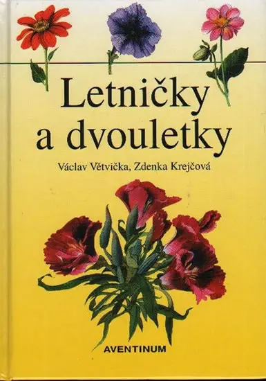 Letničky a dvouletky -  Zdenka Krejčová