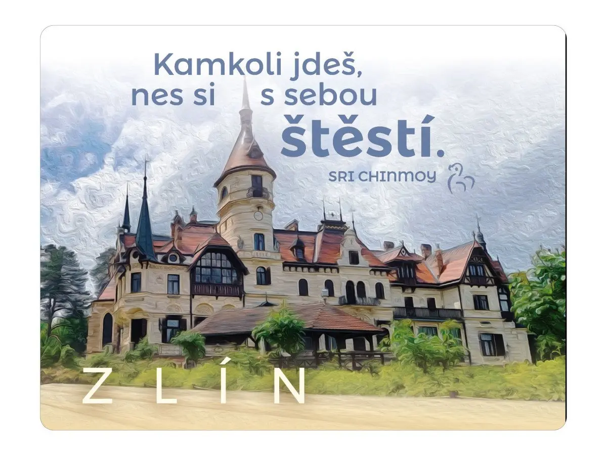 Magnet na lednici Zlín Kamkoli jdeš, nes si s sebou štěstí - Sri Chinmoy