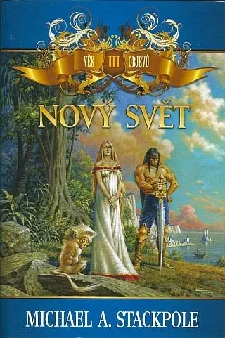Nový svět - Michael A. Stackpole