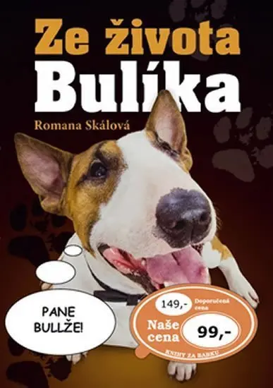 Ze života Bulíka - Romana Skálová
