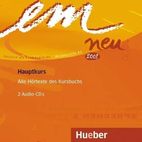 em neu Hauptkurs 2008: 2 CDs, Hörtexte und Aussprachetraining - Michaela Perlmann-Balme