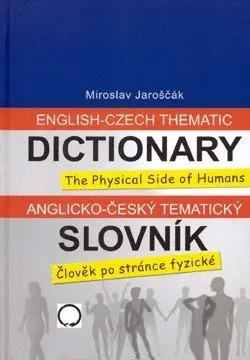 Anglicko-český tematický slovník - Miroslav Jaroščák