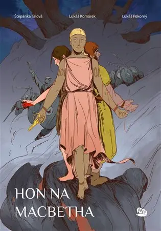 Hon na Macbetha - Štěpánka JIslová