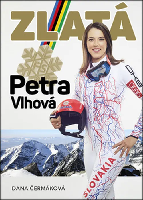 Zlatá Petra Vlhová - Dana Čermáková