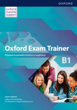Oxford Exam Trainer B1 Student´s Book (CZEch Edition) - Johana Heijmer