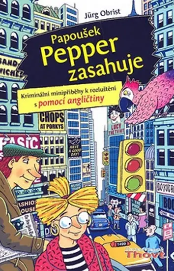 Papoušek Pepper zasahuje - Jürgen Obrist