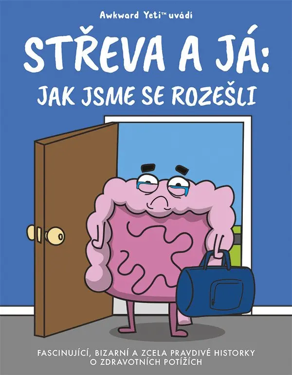 Střeva a já: Jak jsme se rozešli - Nick Seluk