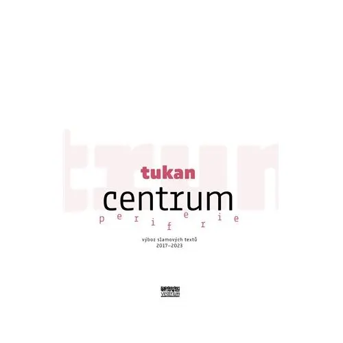 Centrum periferie - Tukan