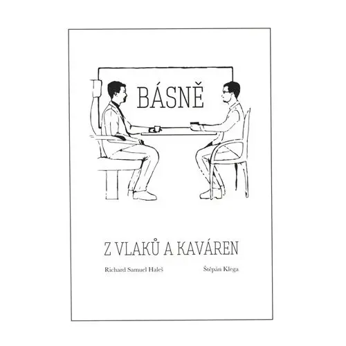 Básně z vlaků a kaváren - Haleš Richard Samuel