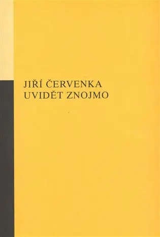 Uvidět Znojmo - Jiří Červenka