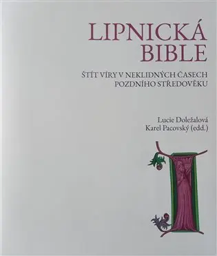 Lipnická bible - Lucie Doležalová