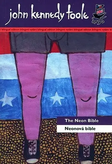 Neonová bible/The Neon Bible - John Kennedy Toole