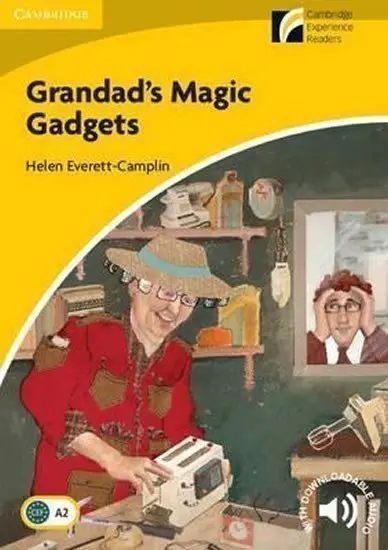 Grandad's Magic Gadgets Level 2 (Elementary/Lower-intermediate) - Helen Everett-Camplin